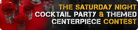 Cocktail Party and Centerpiece Contest