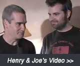Henry Rollins Joe Lynch Video