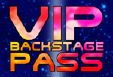 vip backstage pass!