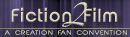 Fiction2Film A Creation Fan Convention Fiction2Film A Creation Fan Convention