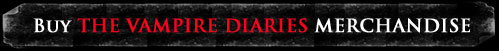 Buy The Vampire Diaries Merchandise