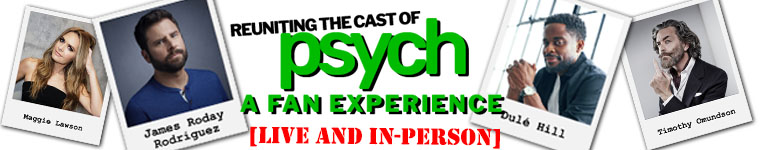 Psych A Fan Experience