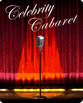 Celebrity Cabaret