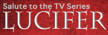 Salute to Lucifer the TV Series
