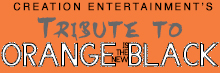 Tribute to Orange is the New Black