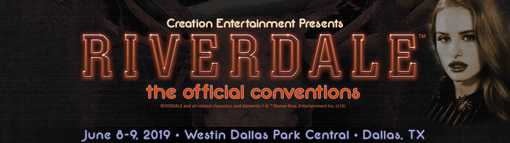 Riverdale Official Convention June 1-2, 2019