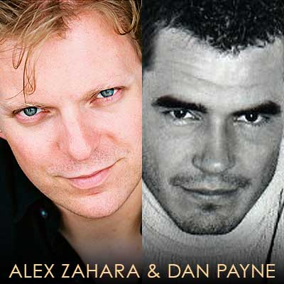 ALEX ZAHARA and DAN PAYNE